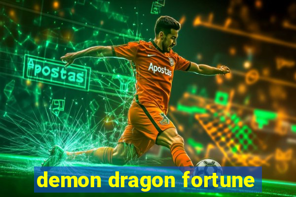 demon dragon fortune